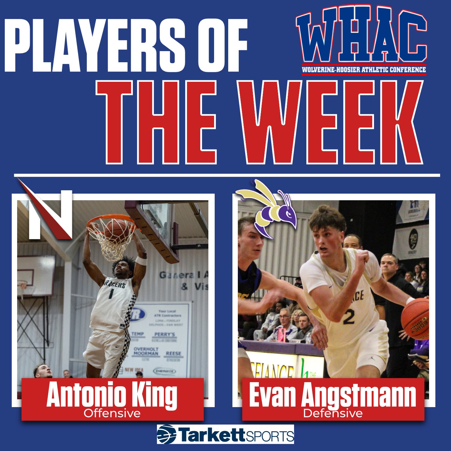 King and Angstmann Claim Final MBB Weekly Awards