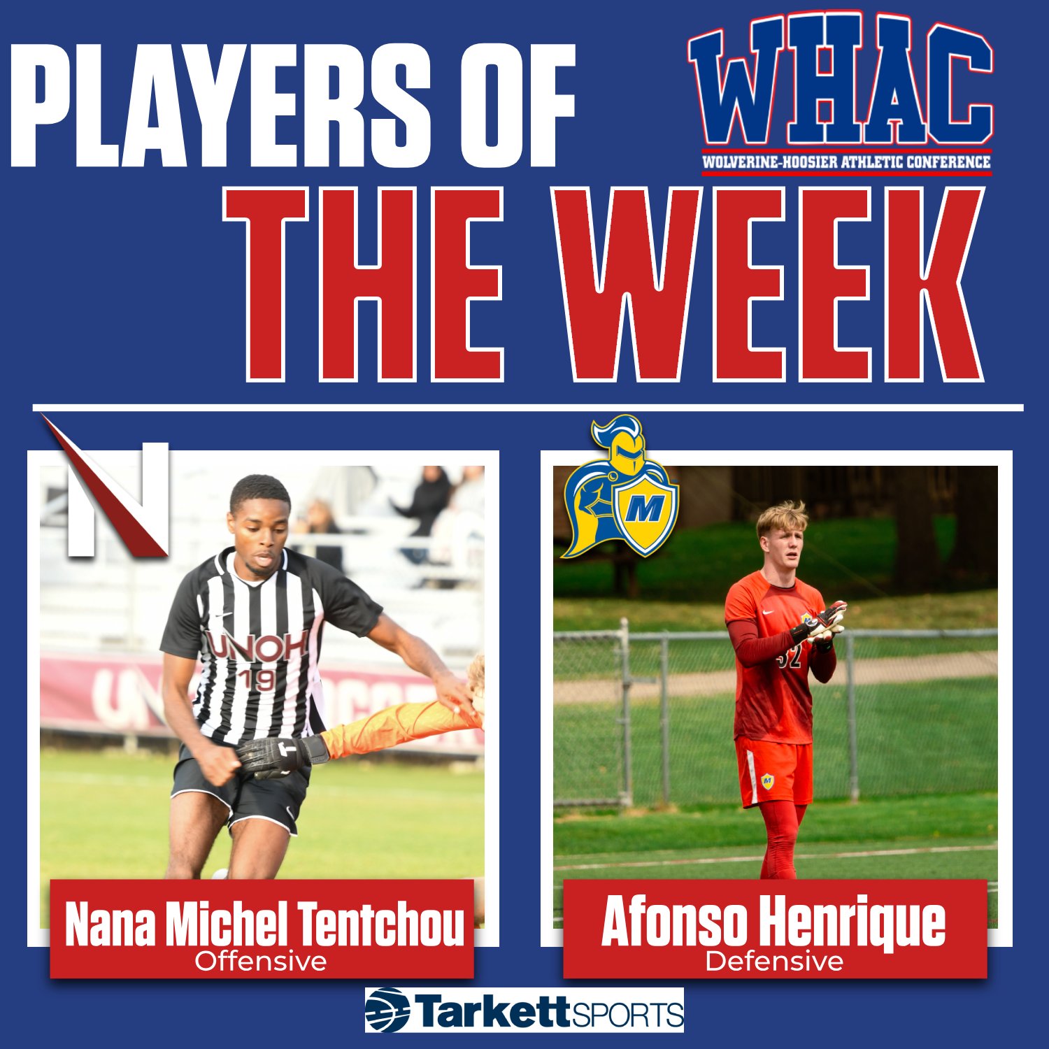 Henrique and Tentchou Named Final Soccer Players of the Week