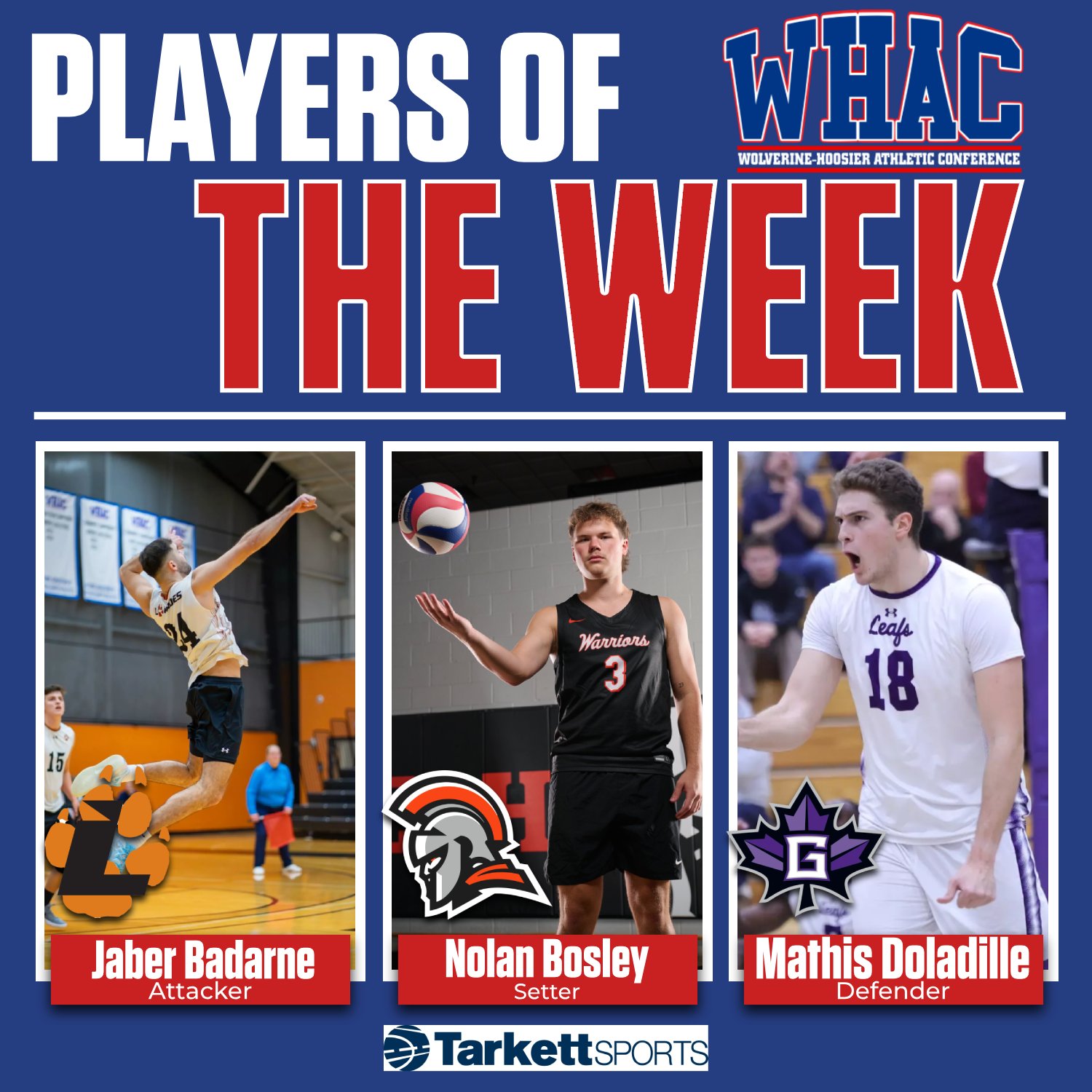Badarne, Bosley and Doladille Named MVB Players of the Week